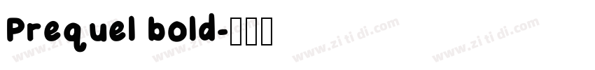 Prequel bold字体转换